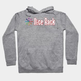 Nice Rack Hoodie